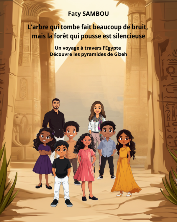 L'arbre qui tombe fait beaucoup de bruit, mais la forêt qui pousse est silencieuse: Un voyage à travers l'Égypte, Découvre les pyramides de Gizeh